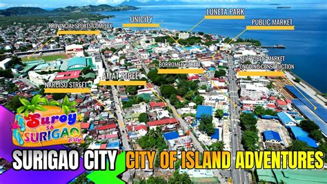 Plan Your Trip to Surigao City: Best of Surigao City Tourism.